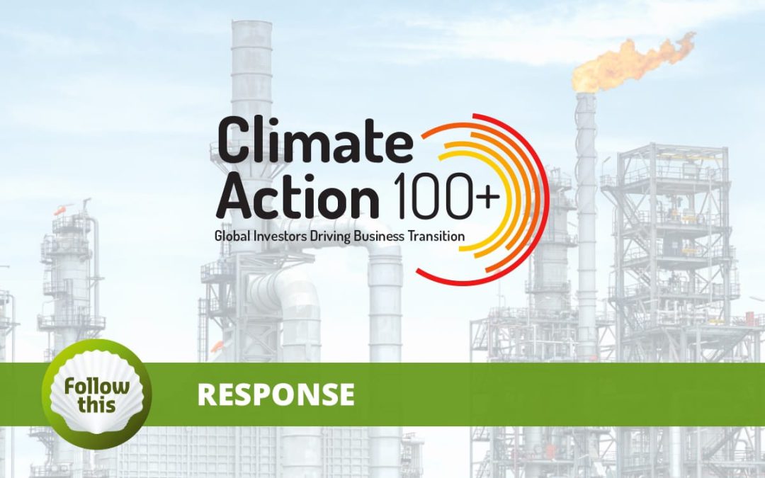 World’s largest investor alliance Climate Action 100+ flags Follow This climate resolution at Shell